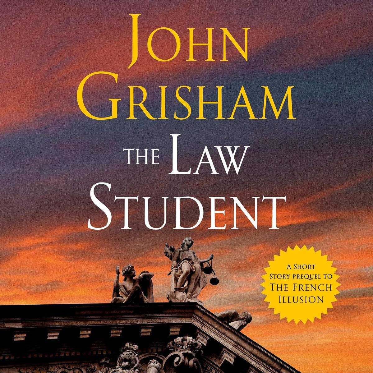 The Law Student: A Short Story Prequel to The French Illusion Jansha Store